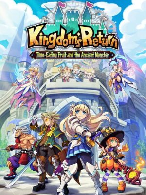Kingdom's Return: Time-Eating Fruit and the Ancient Monster NSP