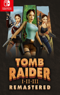 Tomb Raider I-III Remastered NSP ROM